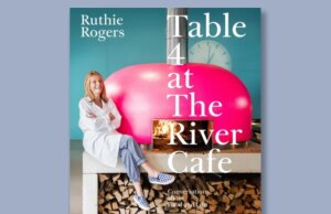 Trecho do livro: "Mesa 4 no The River Cafe" por Ruthie Rogers