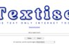 Textise é o segredo mais limpo da web e torna tudo legível