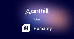 Startup de contratação com tecnologia de IA Humanly adquire Anthill para aumentar o envolvimento dos funcionários