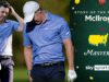 McIlroy perde liderança histórica no Masters | História da rodada de Rory