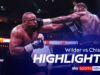 Destaques: Wilder e Chisora se enfrentam por 12 rodadas WILD!