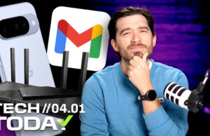 Proibição abrangente do roteador, alteração do nome do Gmail, vazamentos do Pixel 11 | Vídeo Tecnologia Hoje